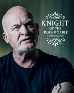 Knight of the round table: The Tony Knight Story
